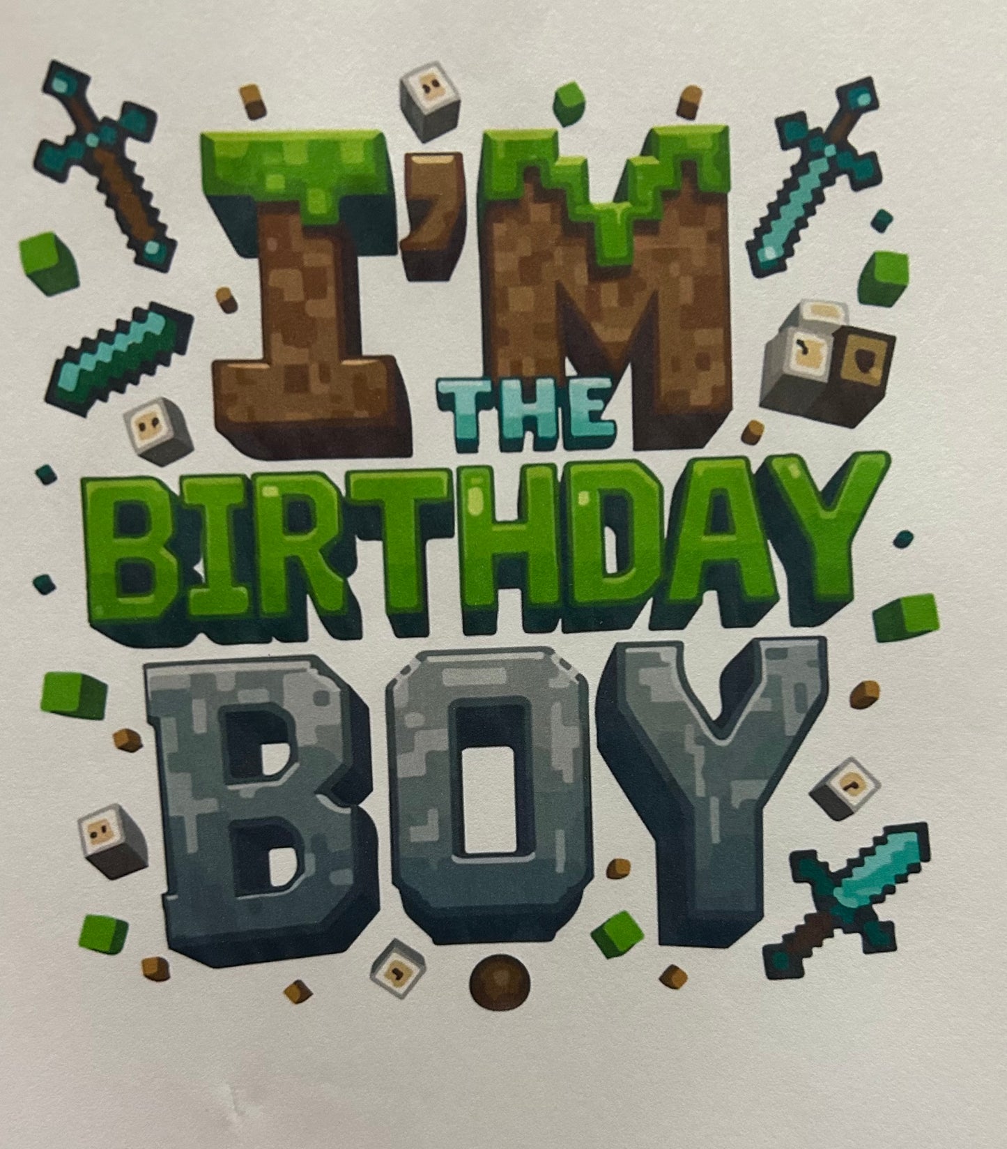 Minecraft Birthday Boy Iron-On Transfer | “I’m the Birthday Boy” T-Shirt Transfer for Light Fabrics
